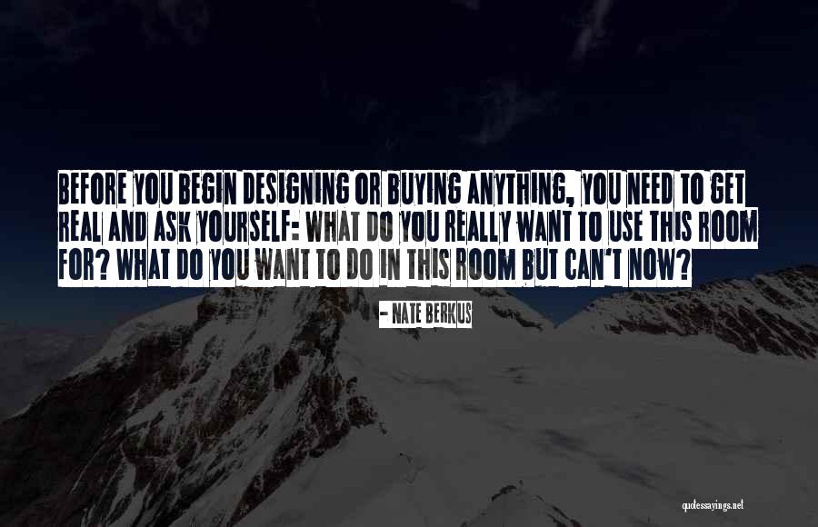 Nate Berkus Quotes 867239 Nate Berkus Quotes 867239