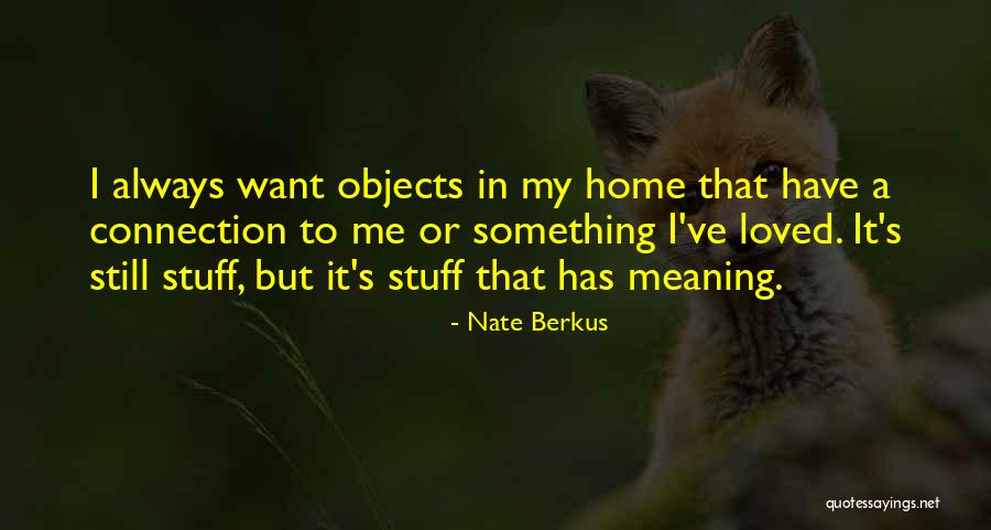 Nate Berkus Quotes 967054