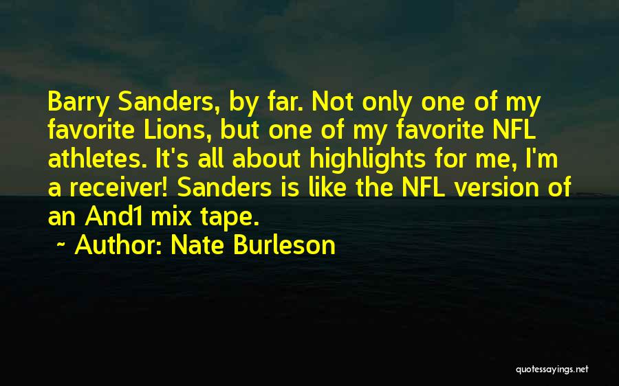 Nate Burleson Quotes 1075847
