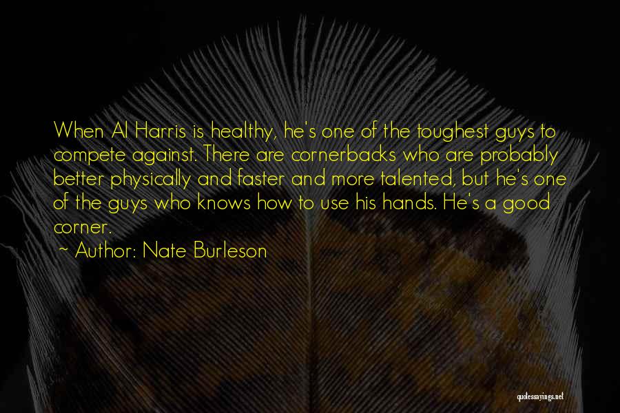 Nate Burleson Quotes 1601131