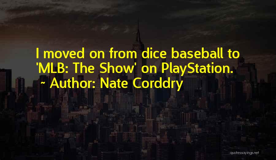 Nate Corddry Quotes 2214906