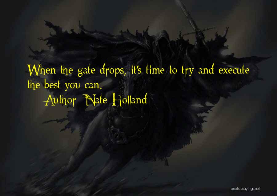 Nate Holland Quotes 2235094