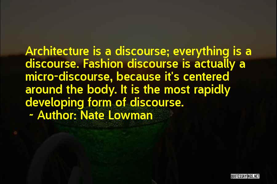 Nate Lowman Quotes 1393406