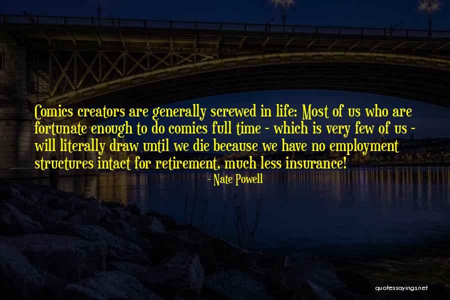 Nate Powell Quotes 1460376 Nate Powell Quotes 1460376