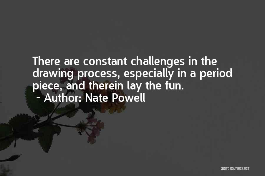 Nate Powell Quotes 2116915