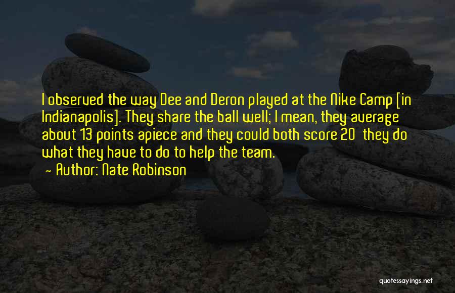 Nate Robinson Quotes 925036