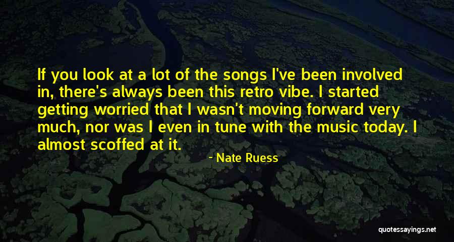 Nate Ruess Quotes 1492905 Nate Ruess Quotes 1492905