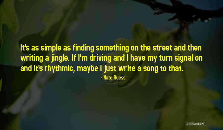 Nate Ruess Quotes 2235399 Nate Ruess Quotes 2235399