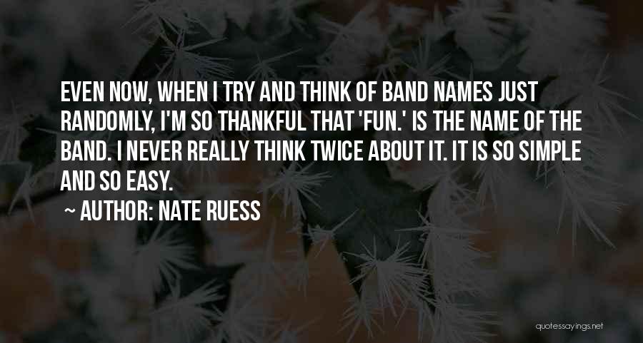 Nate Ruess Quotes 283420