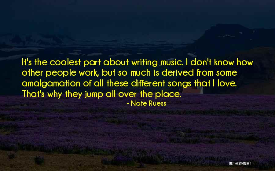 Nate Ruess Quotes 578457 Nate Ruess Quotes 578457