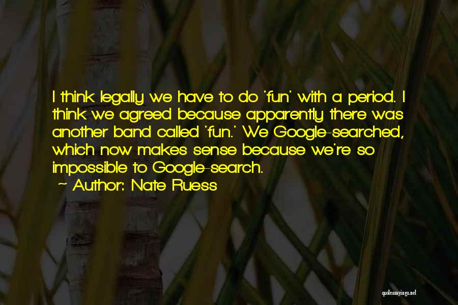 Nate Ruess Quotes 584765
