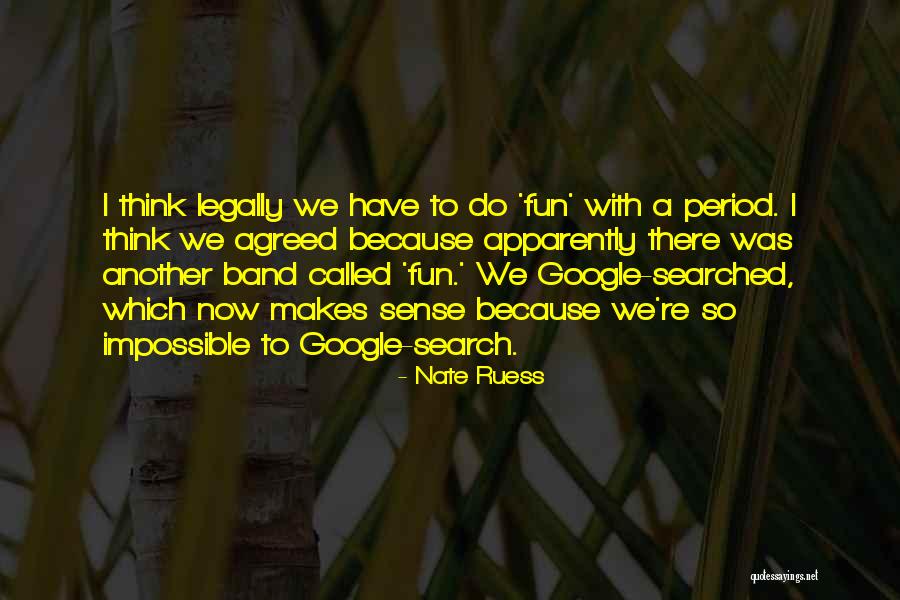 Nate Ruess Quotes 584765 Nate Ruess Quotes 584765