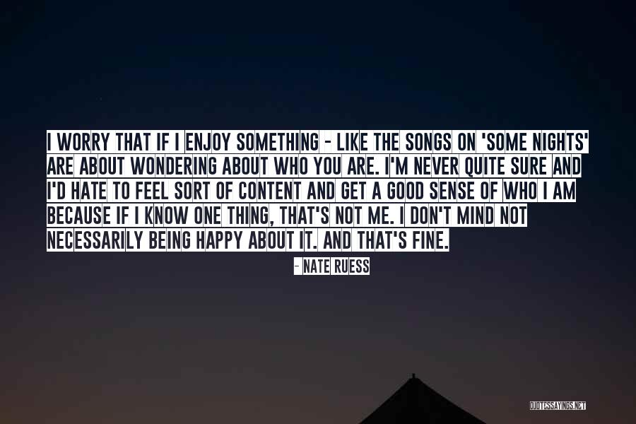 Nate Ruess Quotes 672436