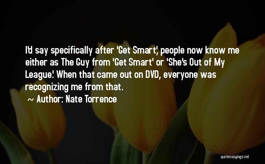 Nate Torrence Quotes 1036628