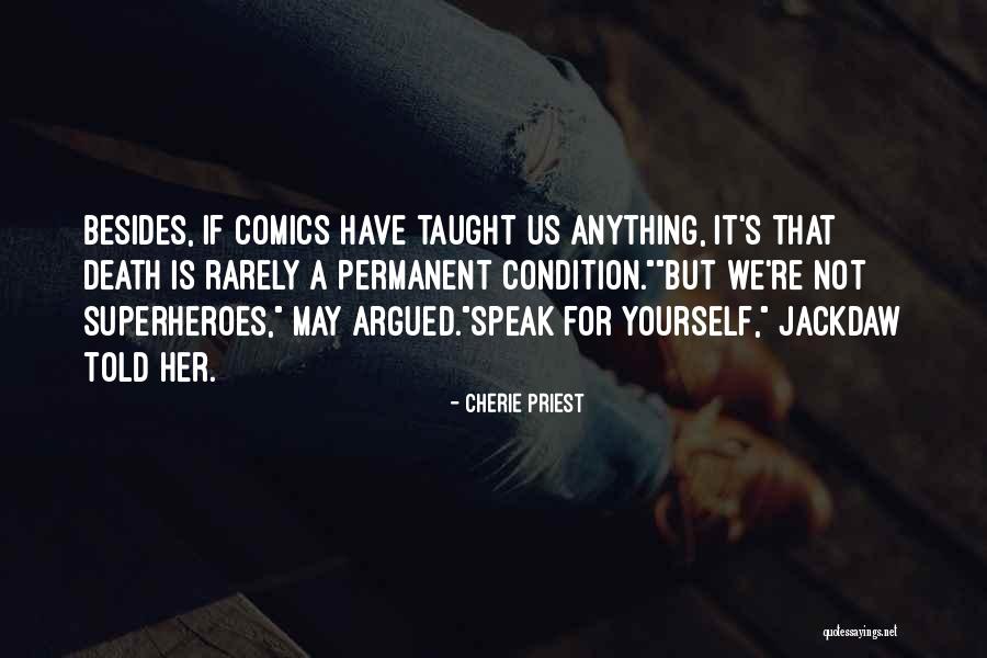 Natesavage97 Quotes By Cherie Priest Natesavage97 Quotes By Cherie Priest