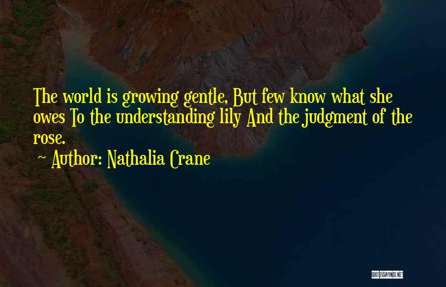 Nathalia Crane Quotes 518550