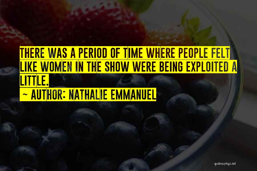Nathalie Emmanuel Quotes 393824