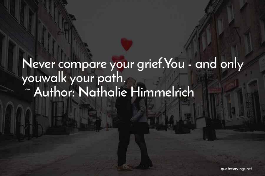 Nathalie Himmelrich Quotes 1800677