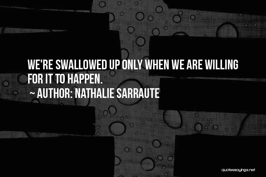 Nathalie Sarraute Quotes 2061212