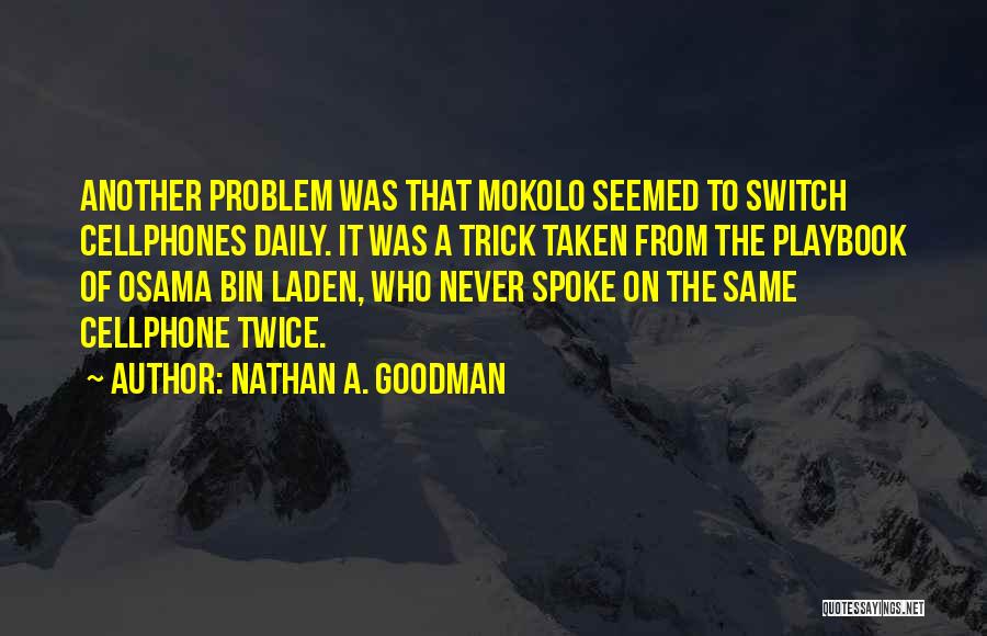 Nathan A. Goodman Quotes 1604907