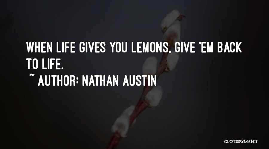 Nathan Austin Quotes 1992671