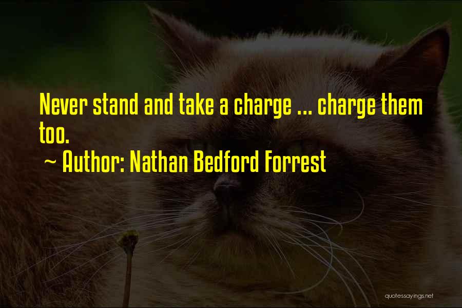 Nathan Bedford Forrest Quotes 507328