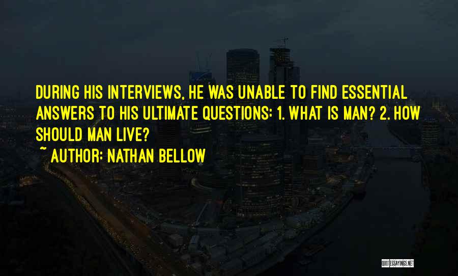 Nathan Bellow Quotes 267333
