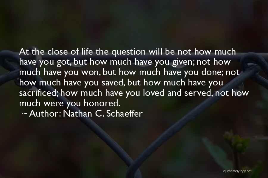 Nathan C. Schaeffer Quotes 1660739