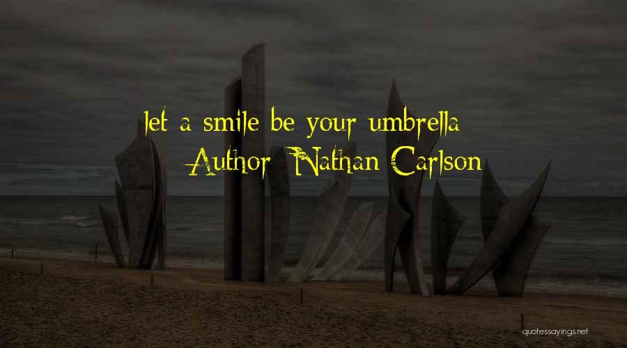 Nathan Carlson Quotes 1188655