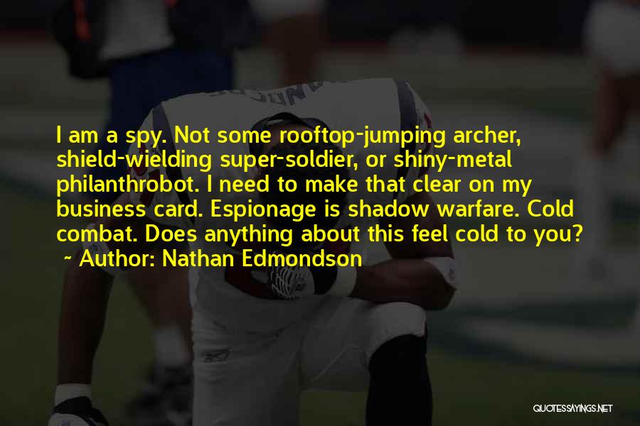 Nathan Edmondson Quotes 2123627