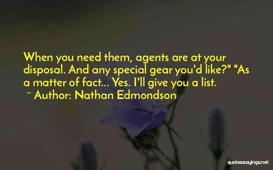 Nathan Edmondson Quotes 520125