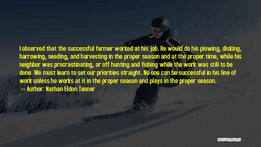 Nathan Eldon Tanner Quotes 399002
