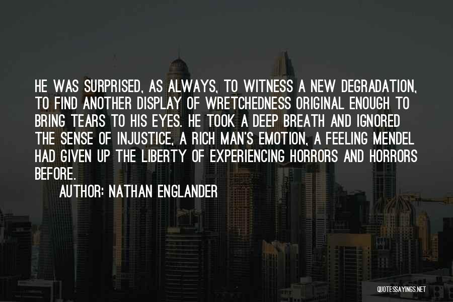 Nathan Englander Quotes 1127224