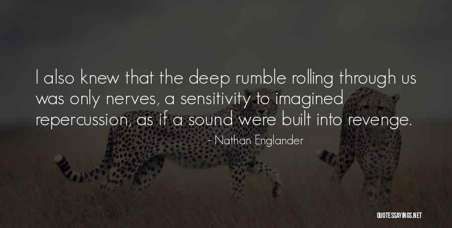 Nathan Englander Quotes 1599906 Nathan Englander Quotes 1599906