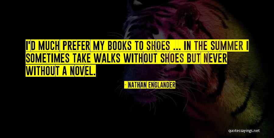 Nathan Englander Quotes 510293