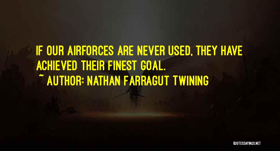 Nathan Farragut Twining Quotes 1885489