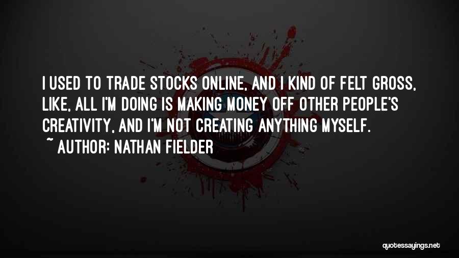 Nathan Fielder Quotes 1304349