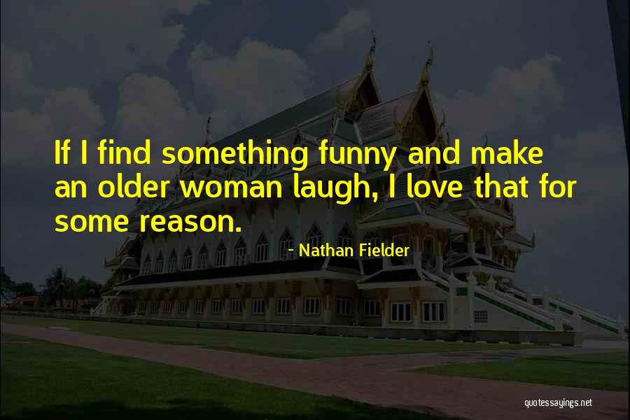 Nathan Fielder Quotes 2157958 Nathan Fielder Quotes 2157958