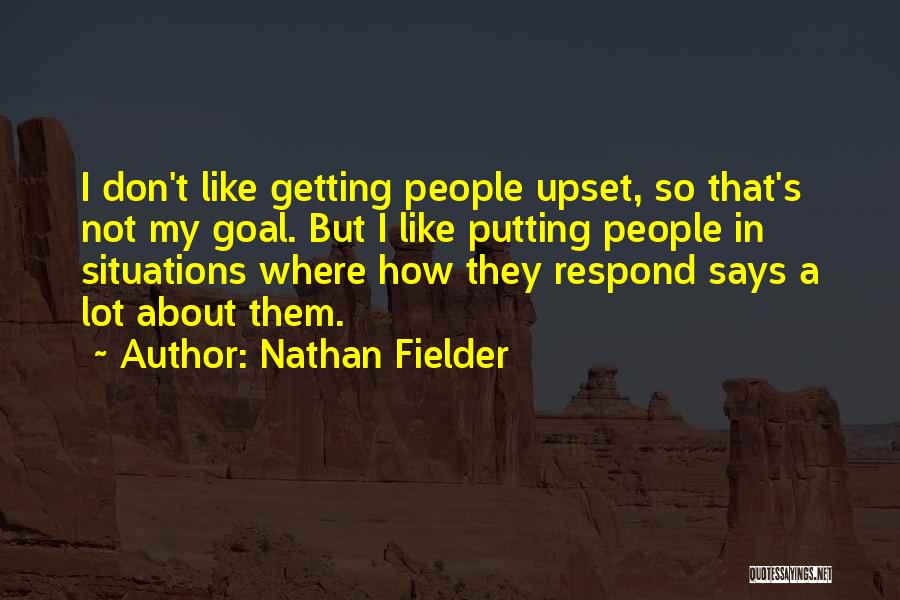 Nathan Fielder Quotes 520432