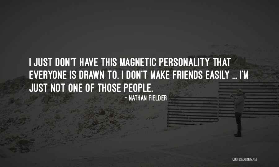 Nathan Fielder Quotes 624137 Nathan Fielder Quotes 624137
