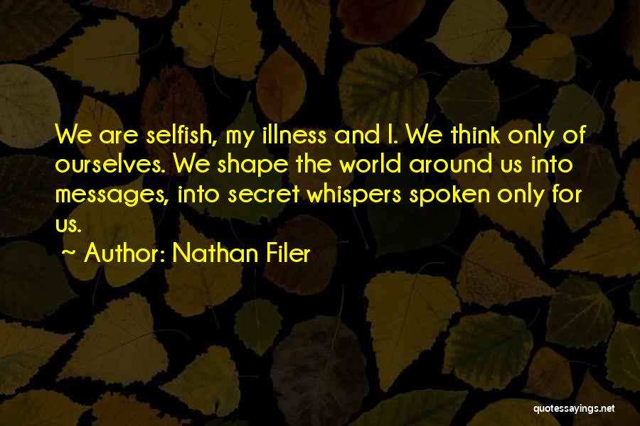 Nathan Filer Quotes 1146743