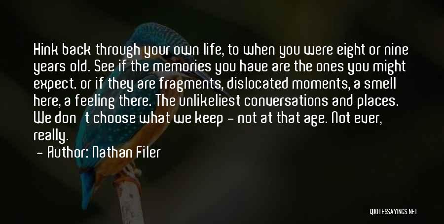 Nathan Filer Quotes 1692454