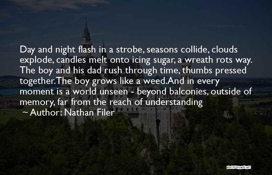 Nathan Filer Quotes 1763606