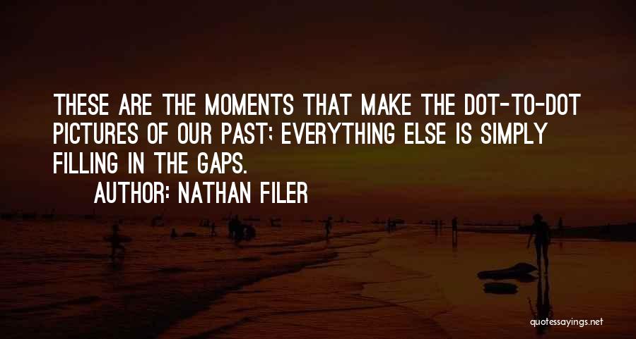 Nathan Filer Quotes 1770672