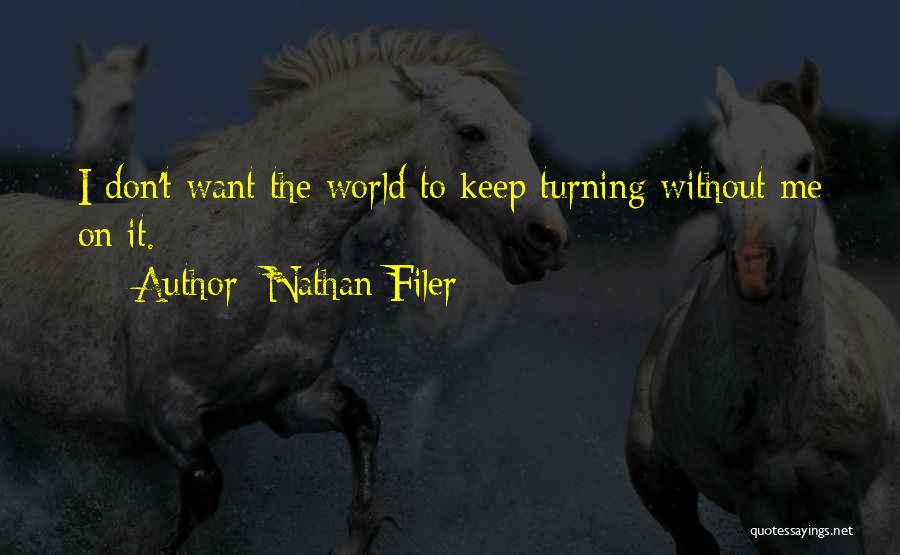 Nathan Filer Quotes 1830939