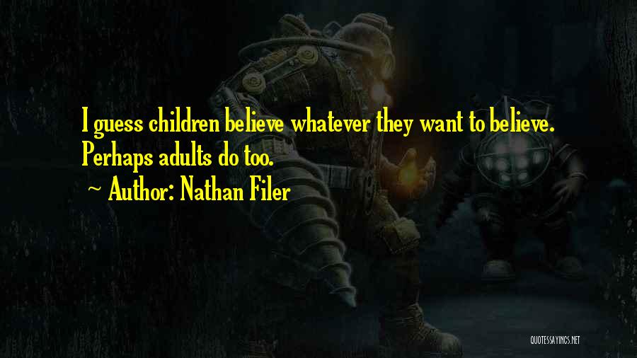 Nathan Filer Quotes 240749