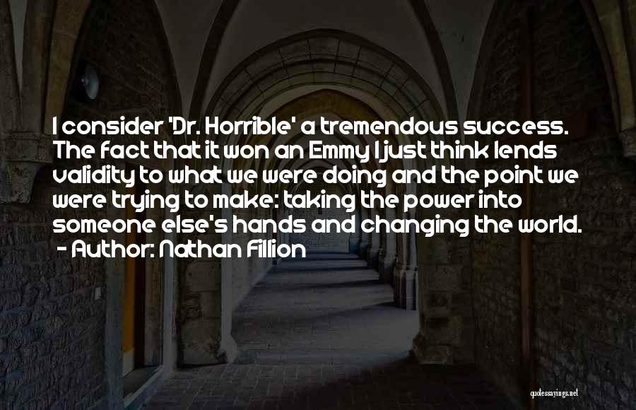 Nathan Fillion Quotes 1074247