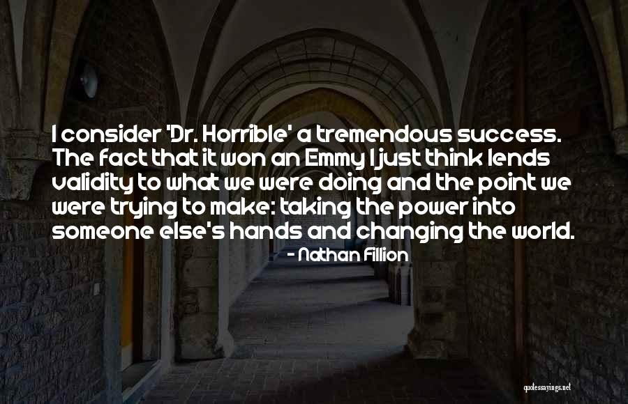 Nathan Fillion Quotes 1074247