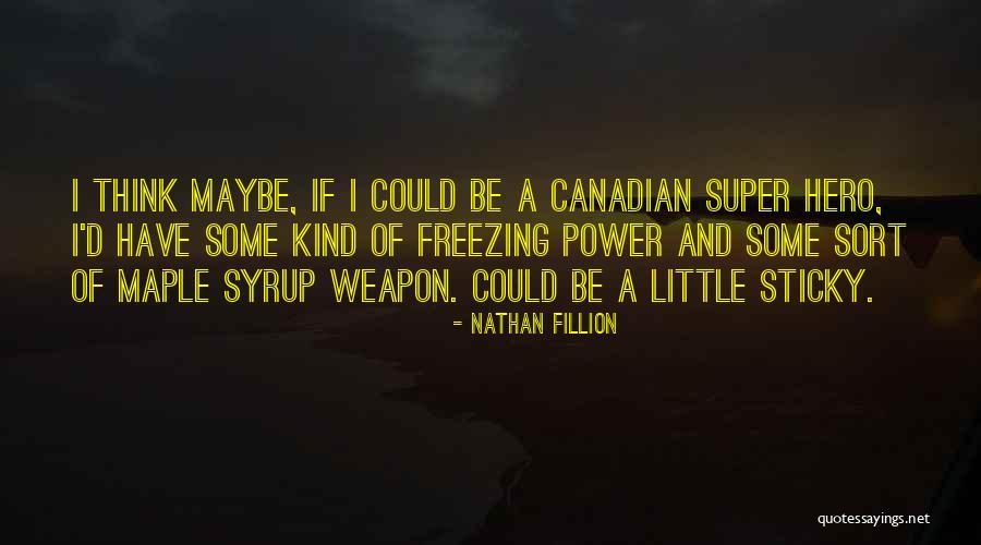 Nathan Fillion Quotes 1115084 Nathan Fillion Quotes 1115084