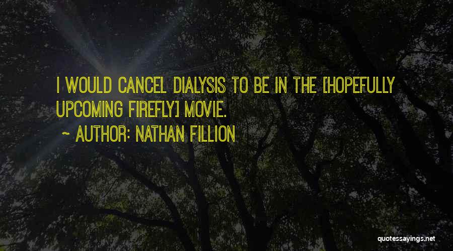 Nathan Fillion Quotes 1134034